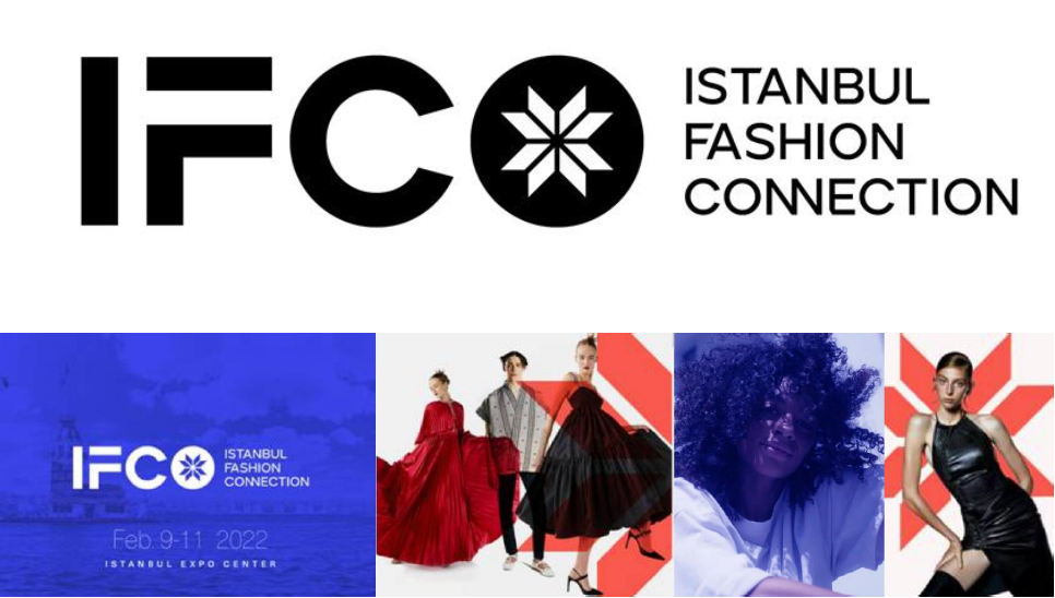 IHKIB lanza un nuevo formato de feria comercial: Istanbul Fashion Connection, del 9 al 12 de febrero de 2022
