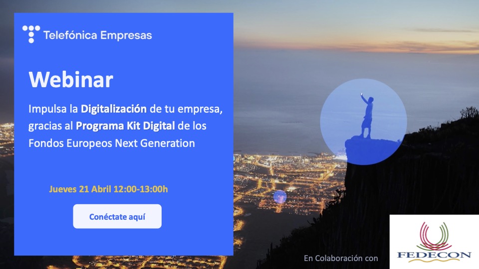 Fedecon y Telefónica Empresas, juntos en un nuevo webinar sobre digitalización