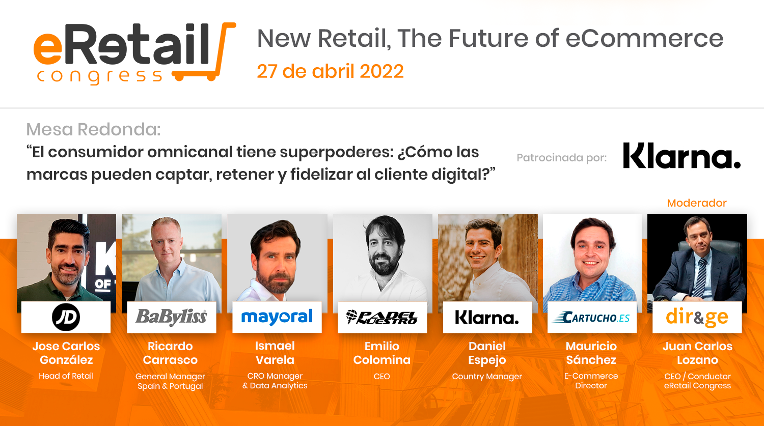 El consumidor omnicanal tiene superpoderes: Cómo captar, retener y fidelizar al cliente digital, a debate en eRetail Congress