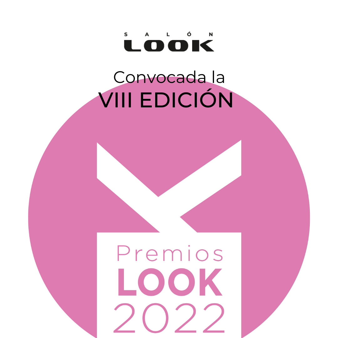 Salón Look convoca la VIII edición de los Premios Salón Look y anuncia los Premios de Honor 2022