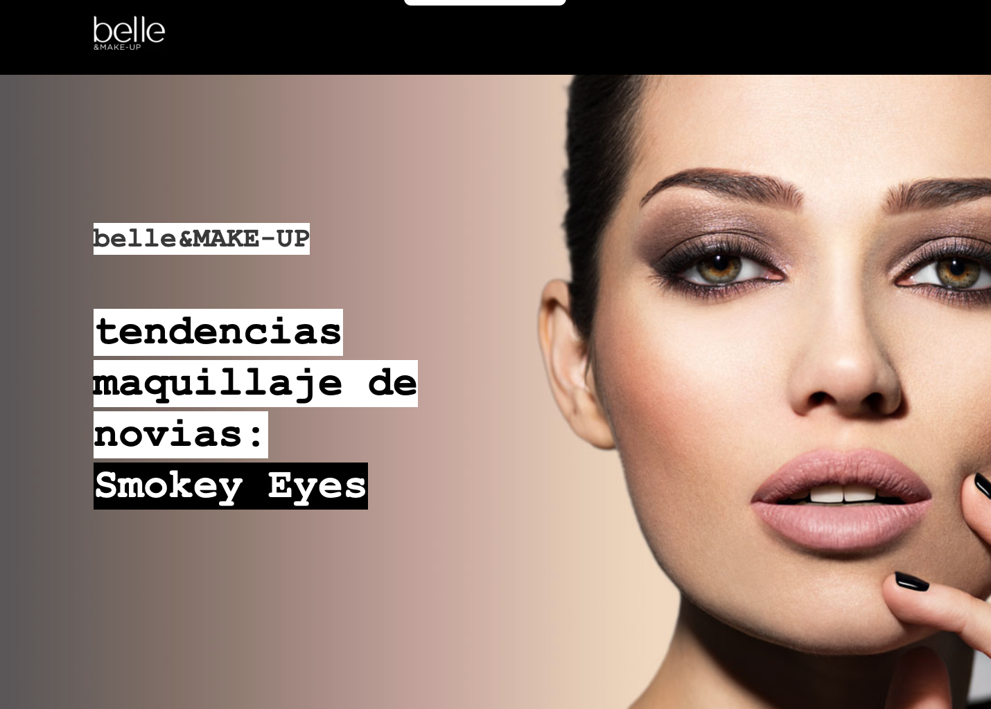 belle&MAKE-UP: Tendencia maquillaje de novias Smokey Eyes