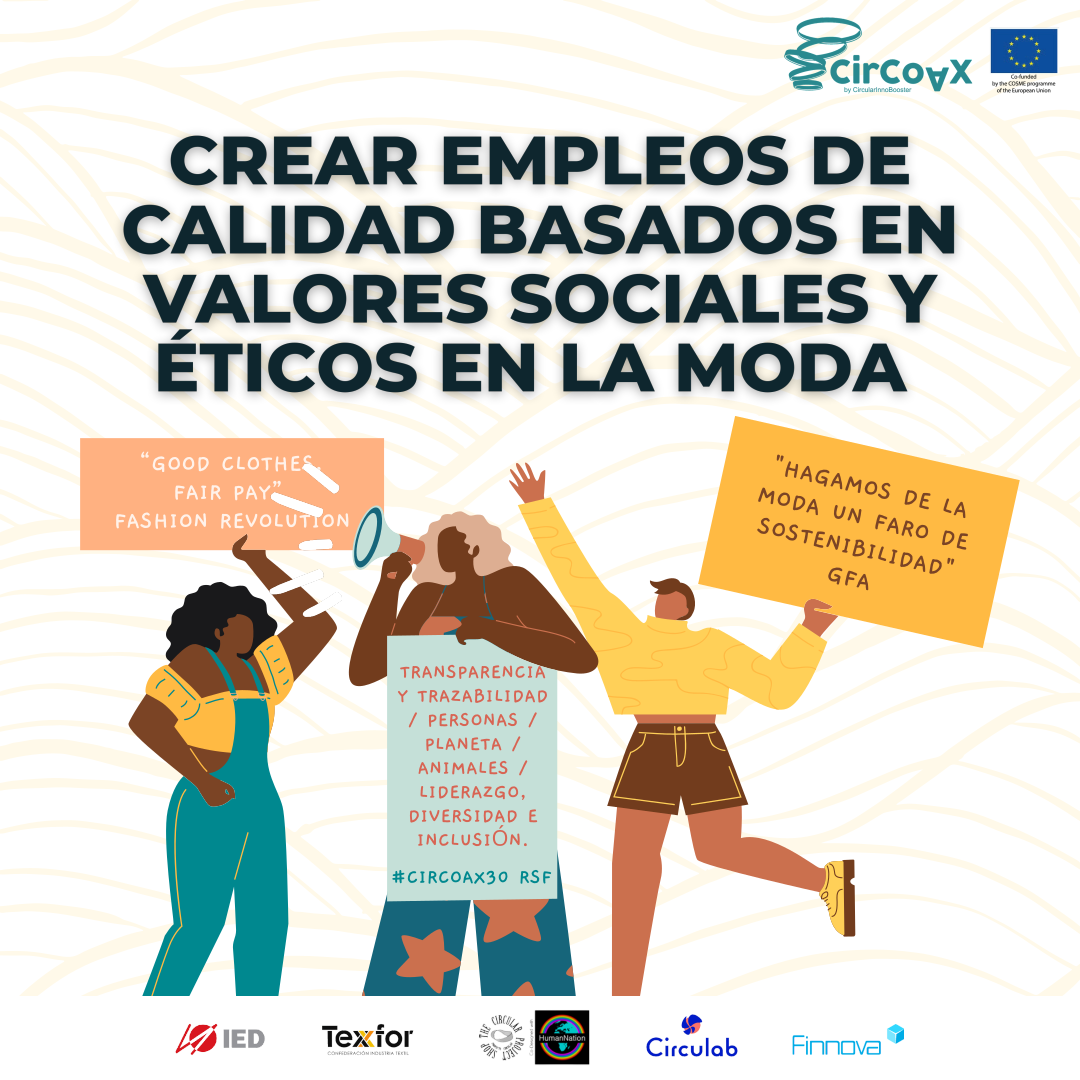 CirCoAX by CircularInnoBooster aboga por crear empleos de calidad en el sector de la moda basados en valores sociales y éticos