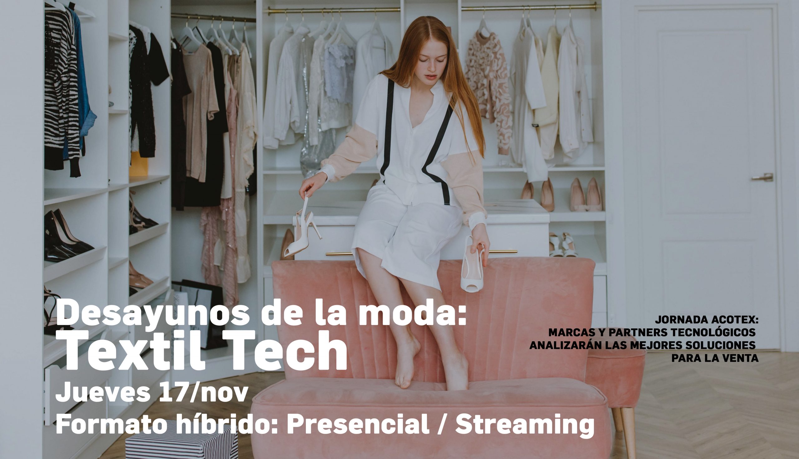 Acotex organiza una nueva sesión de sus 'Desayunos de la moda: Textil Tech'