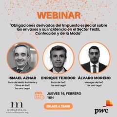 La Confederación ModaEspaña organiza un nuevo webinar sobre: Obligaciones derivadas del impuesto especial sobre los envases y su incidencia en el sector textil, confección y de la moda