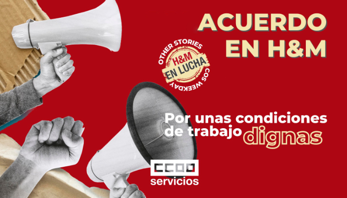 Firmado el acuerdo en H&M, informa CCOO