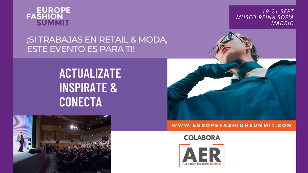 La Asociación Española del Retail (AER) participará como entidad colaboradora en Europe Fashion Summit