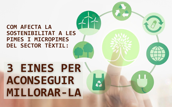 3 herramientas para conseguir mejorar la sostenibilidad de pymes y micropymes del sector textil