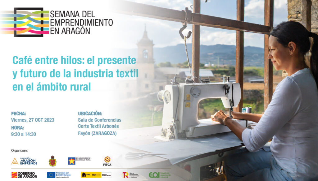 La Federación de Industrias Textiles y de la Confección de Aragón (FITCA) organiza la Jornada 'Café entre hilos: El presente y el futuro de la industria textil en el ámbito rural'