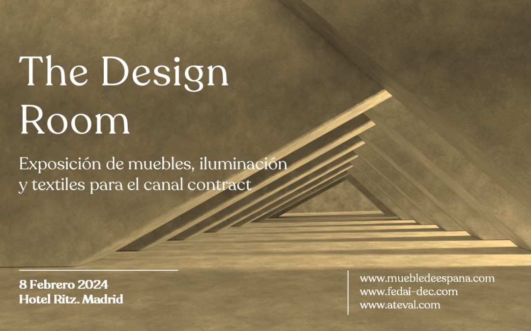 La Asociación de Empresarios Textiles de la Comunidad Valenciana (Ateval) organiza THE DESIGN ROOM Madrid