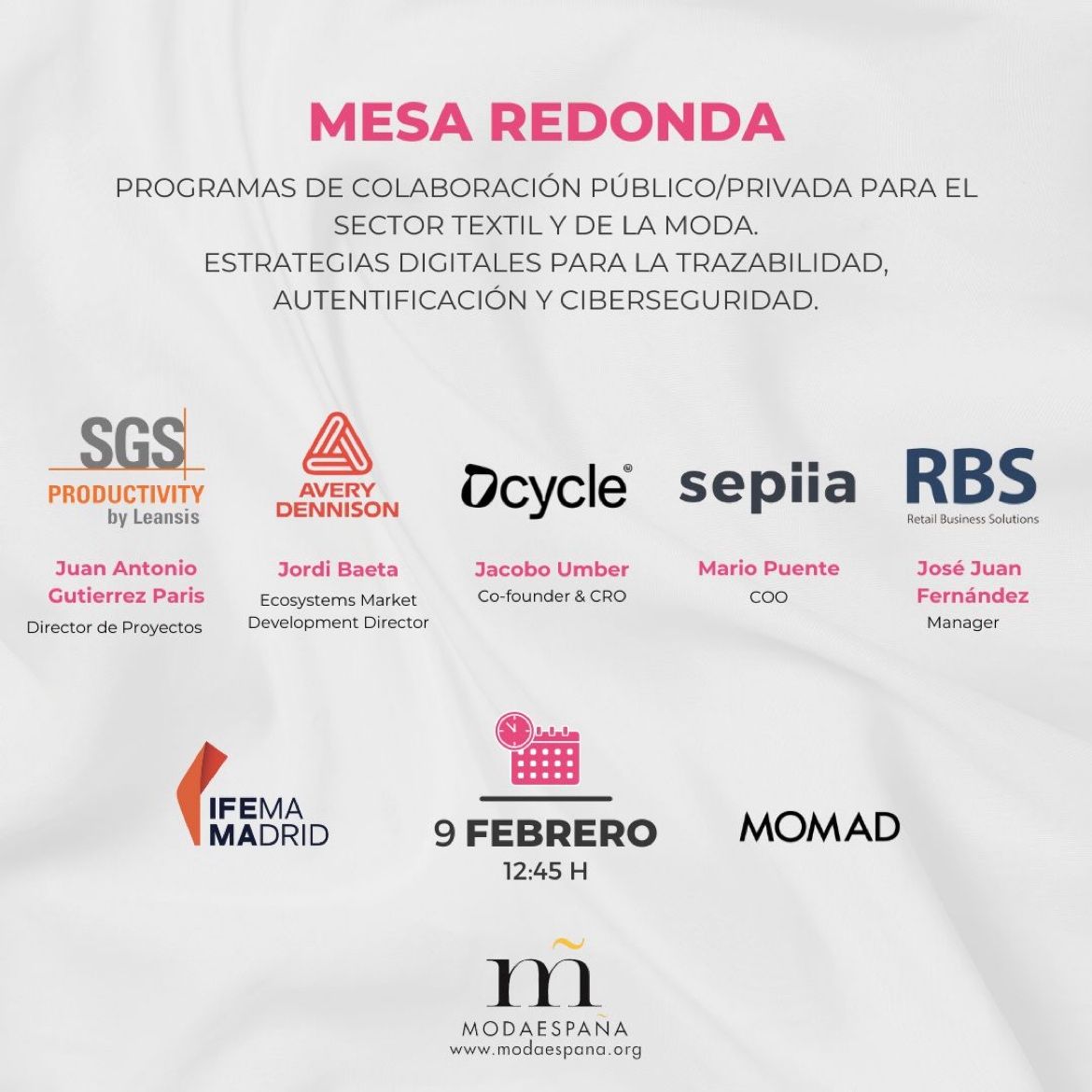 Nueva mesa redonda en Momad: 'Programas de Colaboración Público / Privada para el sector Textil y de la Moda. Estrategias Digitales para la Trazabilidad Autentificación y Ciberseguridad'