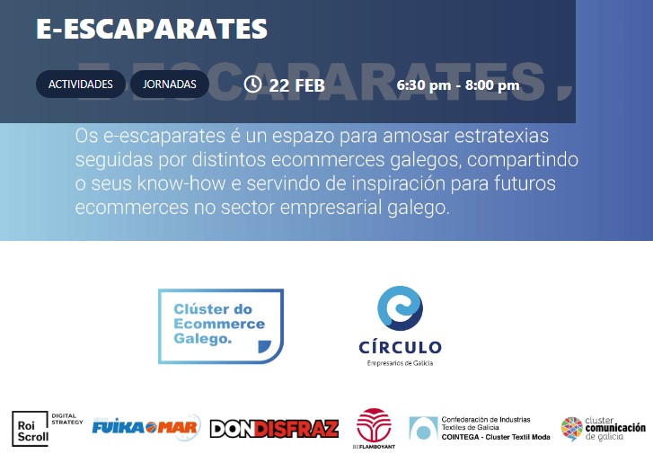 Círculo de Empresarios de Galicia y la Confederación de Industrias Textiles de Galicia (Cointega) organizan este jueves la sesión 'E-Escaparates: Jornada ecomerce sector moda'