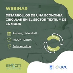 ASECOM y el CIEC organizan el webinario 'Desarrollos de una economía circular en el sector textil y de la moda'