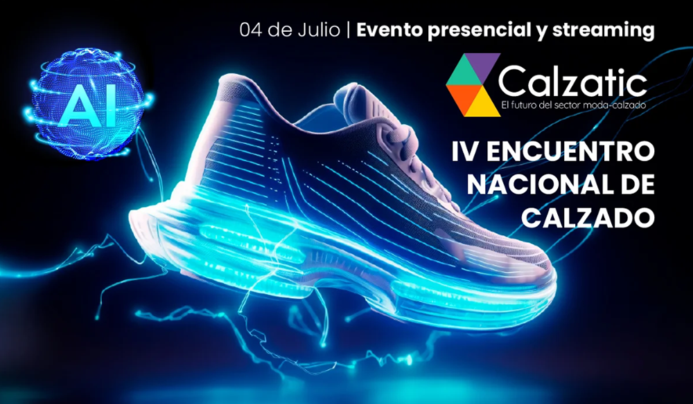 La Asociación Valenciana de Empresarios del Calzado (AVECAL) y Clavei organizan la IV Edición de Calzatic para acercar el sector a las últimas innovaciones tecnológicas