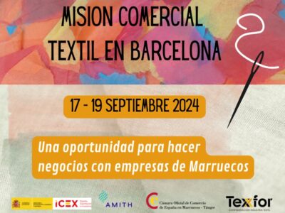 Texfor – Confederación de la Industria Textil organiza una misión comercial para confeccionistas con Marruecos