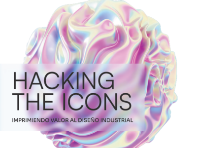 Impresión digital y diseño industrial, unidos en “Hacking the Icons” de Graphispag