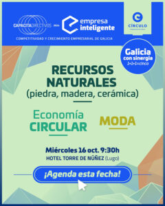 Circulo de Empresarios de Galicia suma sinergias con 'Recursos naturales + Economía Circular + Moda'