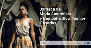 Canarias apuesta por la Slow Fashion con la Jornada de Moda Sostenible con proyección internacional