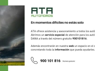 La Federación Nacional de Asociaciones de Trabajadores Autónomos (ATA) ofrece un teléfono gratuito con información útil para autónomos de las zonas afectadas por la Dana