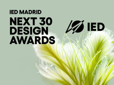 El Istituto Europeo di Design de Madrid reconoce hoy el futuro del diseño con los premios IED NEXT 30 