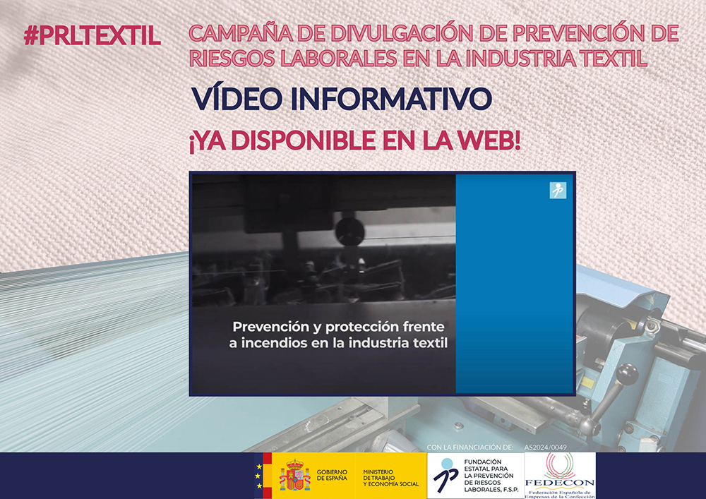 La Federación Española de Empresas de la Confección (FEDECON) promueve la campaña de divulgación sobre la prevención de los riesgos laborales en la industria textil