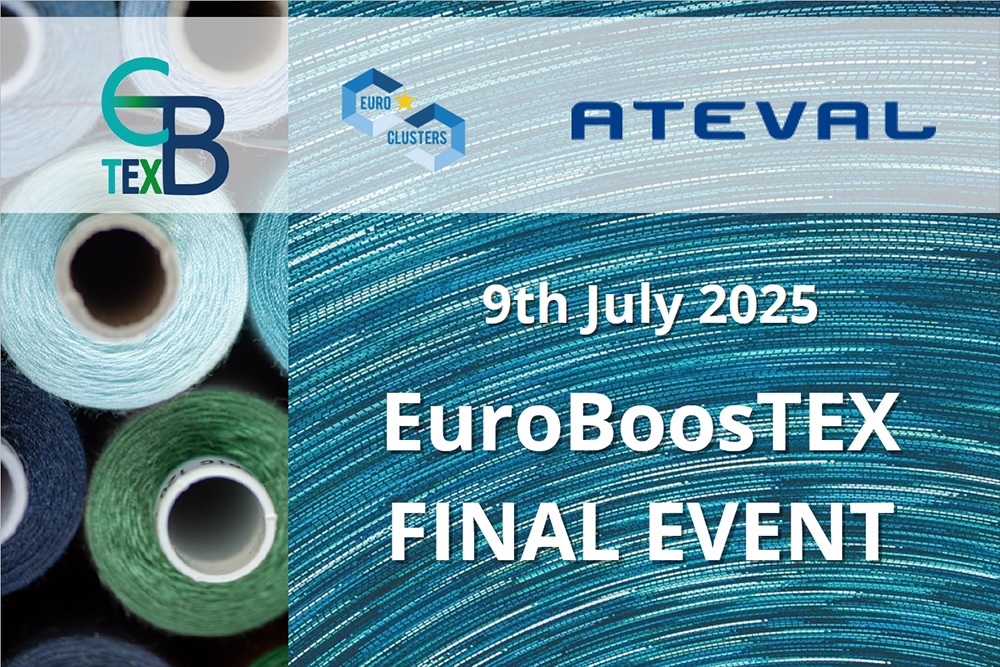 La Asociación de Empresarios Textiles de la Comunidad Valenciana (Ateval) acoge el evento final de EuroBoosTEX el 9 de julio 2025