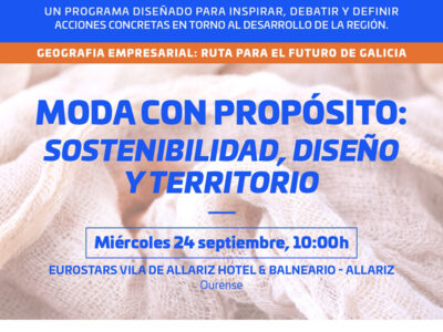 El Clúster Gallego de la Moda (COINTEGA) participa en la organización de la jornada 'Moda con propósito: sostenibilidad, diseño y territorio'