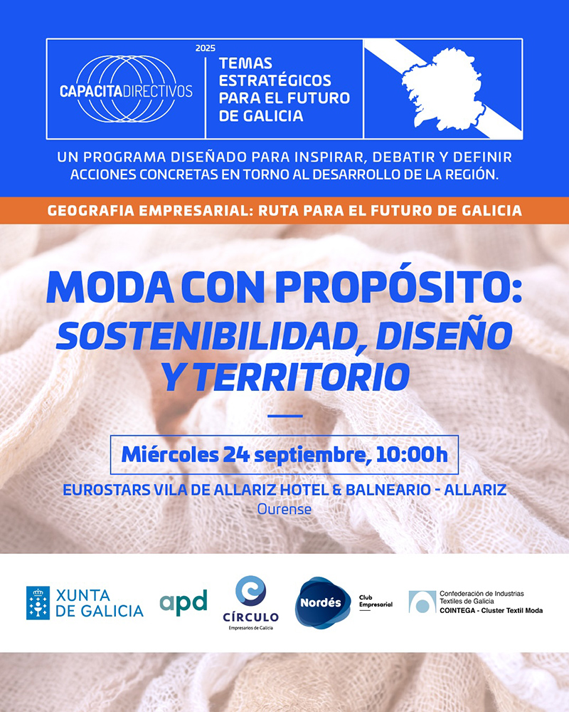 El Clúster Gallego de la Moda (COINTEGA) participa en la organización de la jornada 'Moda con propósito: sostenibilidad, diseño y territorio'