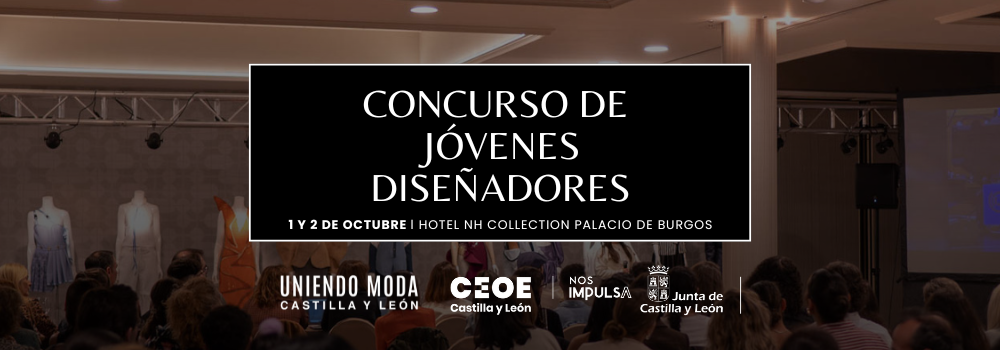 La Pasarela Uniendo Moda Castilla y León 2025 celebra el talento emergente con el Concurso Showroom de Jóvenes Diseñadores