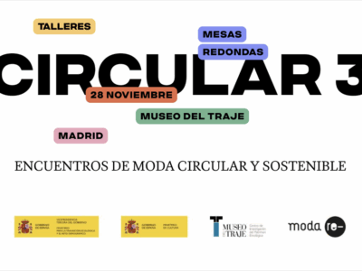 CIRCULAR III: la moda sostenible vuelve a protagonizar el Museo del Traje el próximo 28 de noviembre