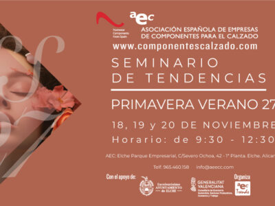 La Asociación Española de Empresas de Componentes para el Calzado (AEC) presenta sus seminarios exclusivos de Tendencias Primavera-Verano 2027