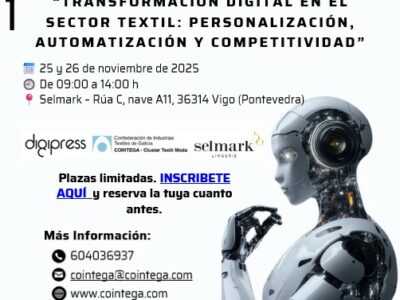 COINTEGA organiza las nuevas "Jornadas del Clúster Textil: Transformación Digital en el Sector Textil – Personalización, Automatización y Competitividad"