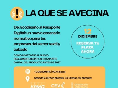“La que se avecina: del Ecodiseño al Pasaporte Digital para el sector textil y calzado”
