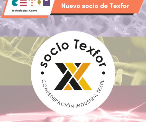 TEXFOR incorpora a CETIM Technological Centre y refuerza su apuesta por la sostenibilidad en la industria textil