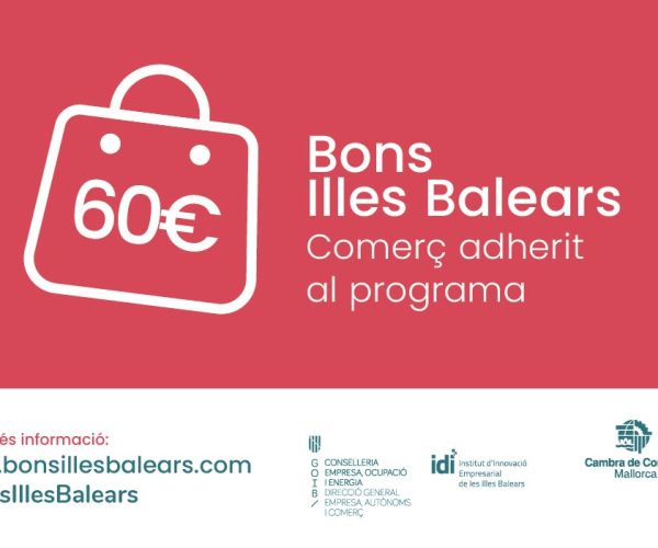 Nuevo récord de establecimientos adheridos a la campaña de estímulo comercial Bons Illes Balears: 1.042 comercios, un 7,64 % más que la edición anterior