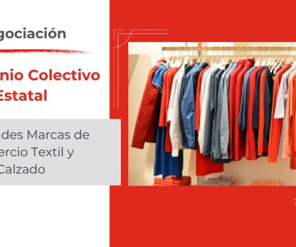 CCOO: "la Asociación Retail Textil España (ARTE) da respuesta a nuestra Plataforma, pero sin concreciones suficientes"