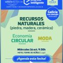 Circulo de Empresarios de Galicia suma sinergias con 'Recursos naturales + Economía Circular + Moda'