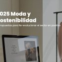 Slow Fashion Next presenta 9 propuestas para transformar el sector de la moda hacia un modelo sostenible y regenerativo