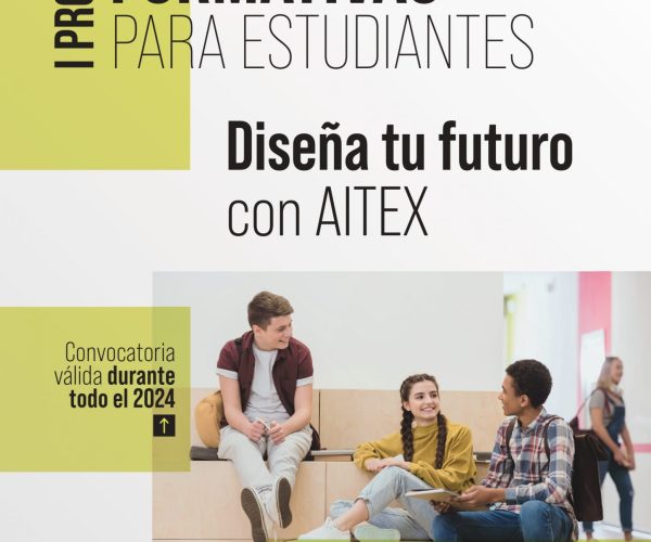 I Programa de becas formativas de AITEX para estudiantes de titulaciones relacionadas con la industria textil, piel, moda y cosmética