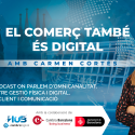 Barcelona Oberta, la Cámara de Comercio de Barcelona y el Ayuntamiento de Barcelona estrenan el segundo ciclo de la serie de podcasts "El comercio también es digital"