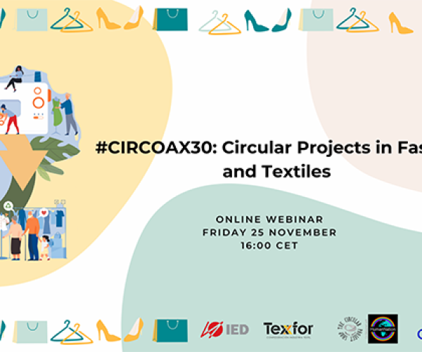 Co-creación y co-innovación para la nueva moda y textil, el mensaje altavoz de CirCoAX by CircularInnoBooster durante la Semana Europea de la Minimización de Residuos