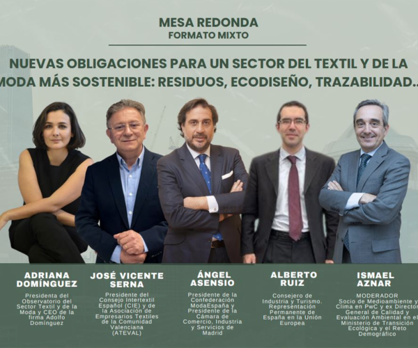 El Observatorio Textil y Moda organizó una mesa redonda sobre las nuevas obligaciones para un sector del textil y de la moda más sostenible: residuos, ecodiseño y trazabilidad