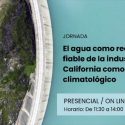 La Asociación Española de Químicos y Coloristas Textiles (AEQCT) organiza la jornada "El agua como recurso fiable de la industria: California como gemelo climatológico"