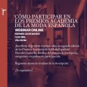 La Fundación Academia de la Moda Española (FAME) te explica cómo participar en la segunda edición de los Premios Academia de la Moda Española