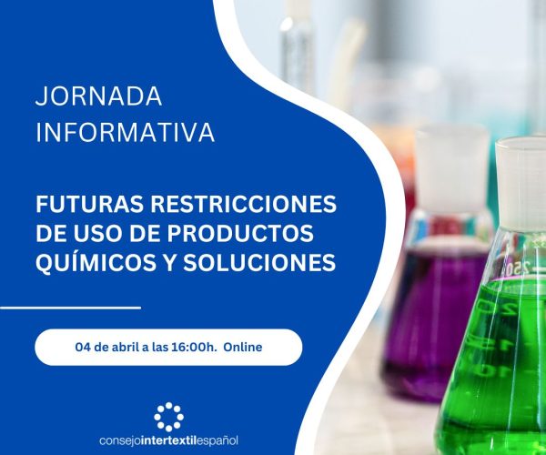 El Consejo Intertextil Español (CIE) organiza una jornada informativa para conocer todas la novedades legales respecto a la restricción de quimicos que afectaran al sector textil