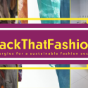 HackThatFashion lanza un programa de apoyo a la transición sostenible y digital de las marcas de moda europeas