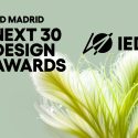 El Istituto Europeo di Design de Madrid reconoce hoy el futuro del diseño con los premios IED NEXT 30 