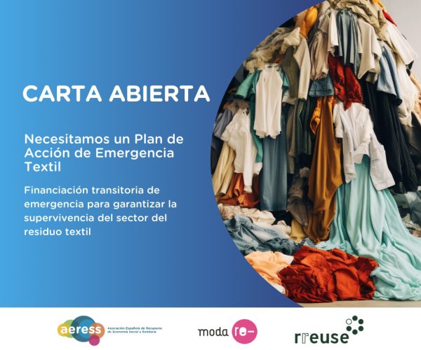 La Asociación Española de Recuperadores de Economía Social y Solidaria (AERESS), Moda re- y RREUSE alertan de la emergencia en el sector de los residuos textiles