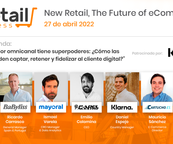 El consumidor omnicanal tiene superpoderes: Cómo captar, retener y fidelizar al cliente digital, a debate en eRetail Congress