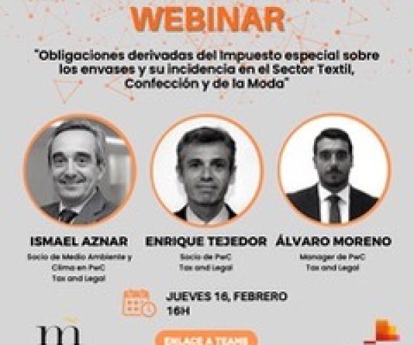 La Confederación ModaEspaña organiza un nuevo webinar sobre: Obligaciones derivadas del impuesto especial sobre los envases y su incidencia en el sector textil, confección y de la moda