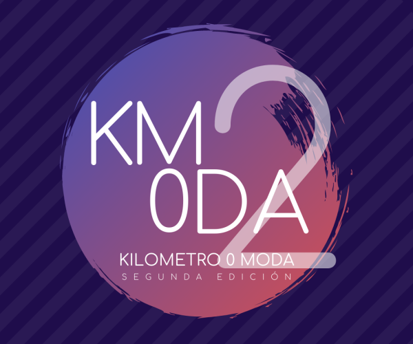 Pide aquí tu entrada a la 2ª Edición de la feria Km0 Moda